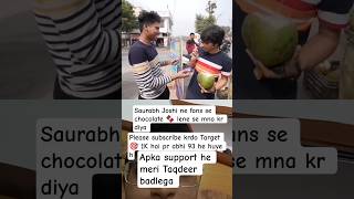 Sourabh joshi ne fans se chocolate 🍫 lene se kiyamna#souravjoshivlogs #souravjoshi @souravjvlogs