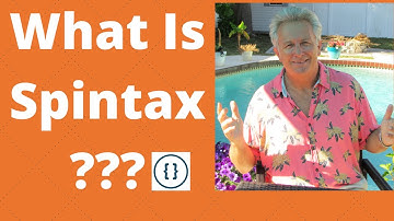 What is Spintax?-Simple Tutorial for Beginners