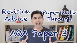AQA Paper 3 Advice and Walkthrough!