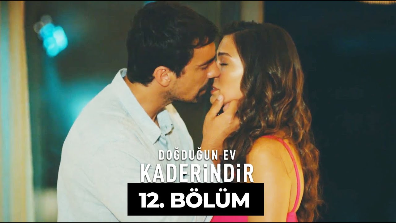 dogdugun ev kaderindir 12 bolum sezon finali youtube