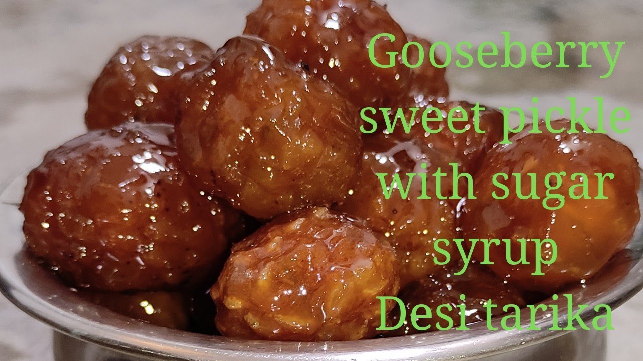 Amla murabba Recipes Amla sweet pickle Gooseberry in sugar syrup