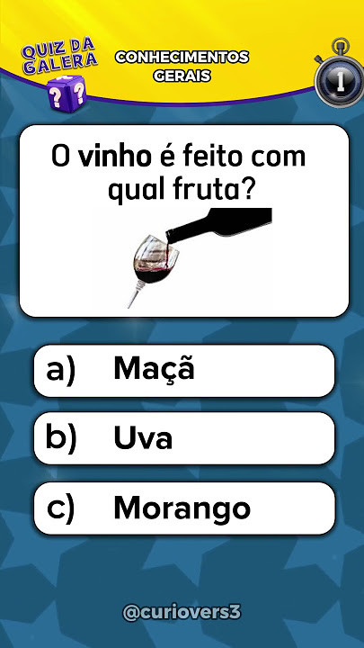 Quiz#01 - Conhecimentos Gerais > Simples Vinho