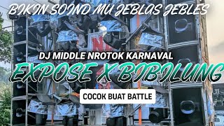 DJ EXPOSE X BIBILUNG NROTOK BEDIL BLAYER SPESIAL TULUP MENULUP SPEK CARNAVAL‼️