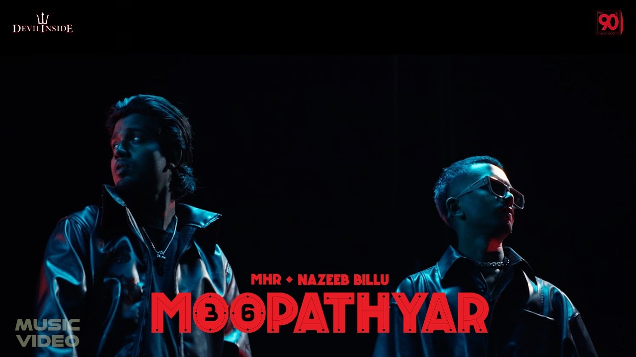 MHR x Nazeeb Billu - Moopathyar (Official Video)