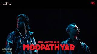 MHR x Nazeeb Billu - Moopathyar (Official Video)