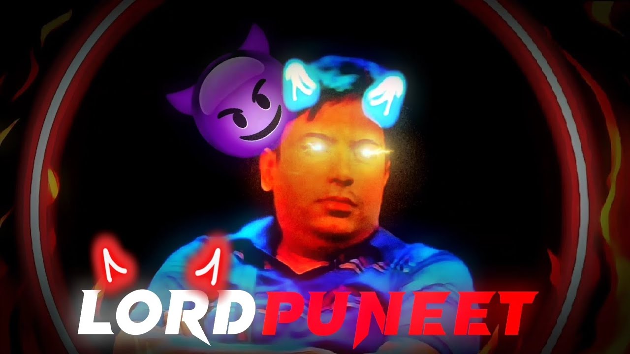 LORD PUNEET EDITZ 🥶😈 | 