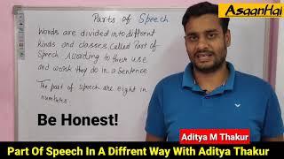 Parts Of Speech In A Different Format ,Basic Grammar With Aditya Thakur(AsaanHai)