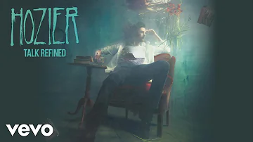 Hozier - Talk (Audio)