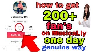 how to get 200+ fan on musical.ly in 1 day without hacking tracking genuine way screenshot 2