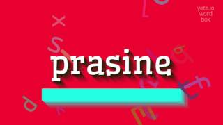 How to say "prasine"! (High Quality Voices)
