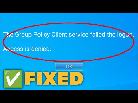 How To Fix The Group Policy Client Service Failed The Logon || Access Is Denied In Windows 11 / 10