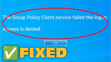 How To Fix The Group Policy Client Service Failed The Logon || Access Is Denied In Windows 11 / 10