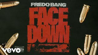 Fredo Bang - Face Down (Audio)