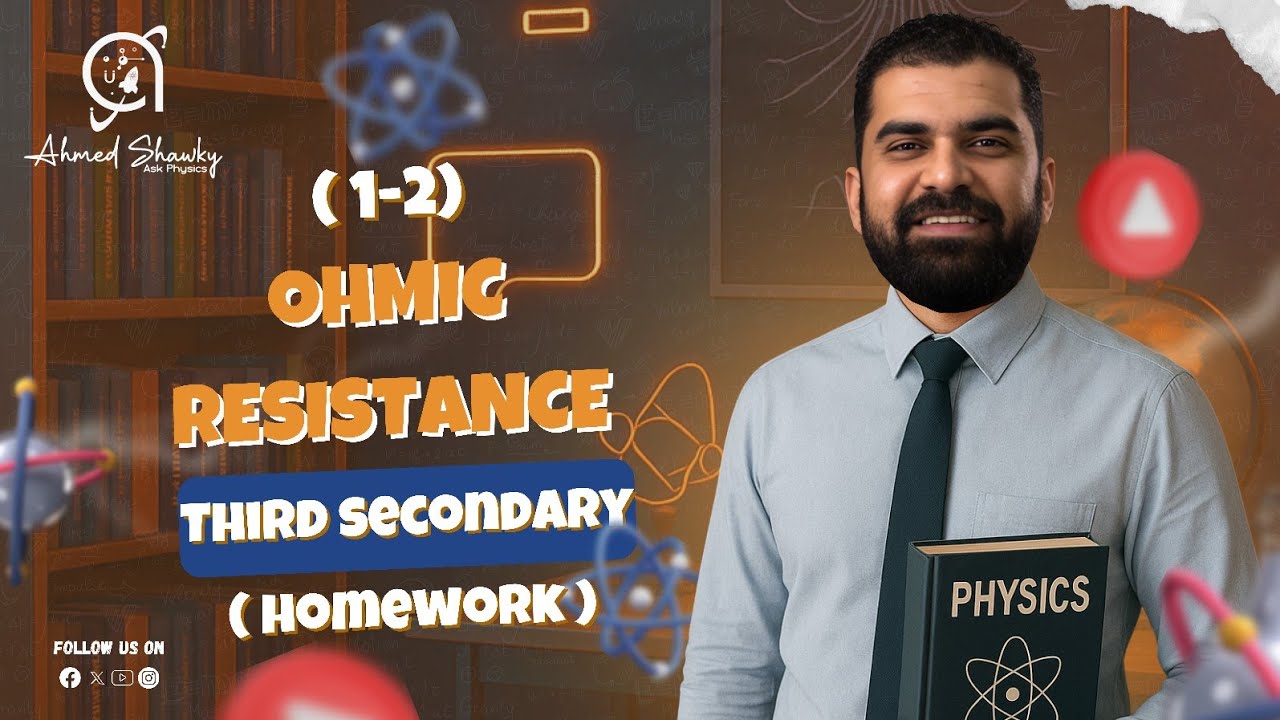 Third Secondary - Homework (1-2): Resistance - YouTube