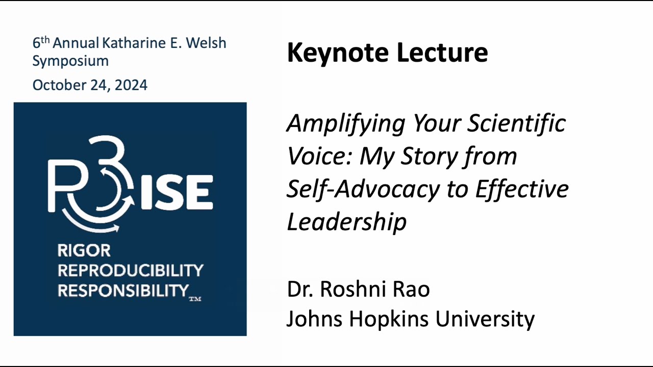 Keynote Lecture. Dr. Roshni Rao "Amplifying Your Scientific Voice"