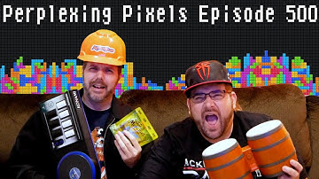 Perplexing Pixels Episode 500