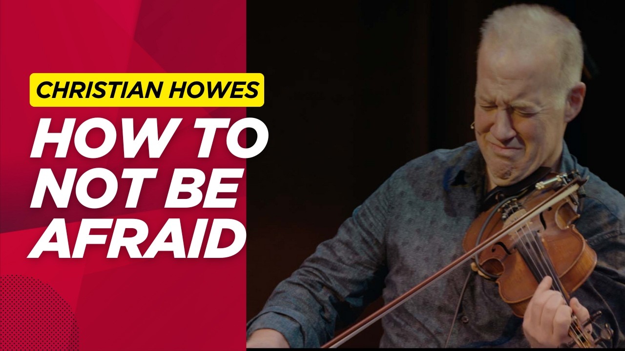 Jazz Violinist Christian Howes on How to not Be Afraid; Learning vs. Creating, and Self-Compassion