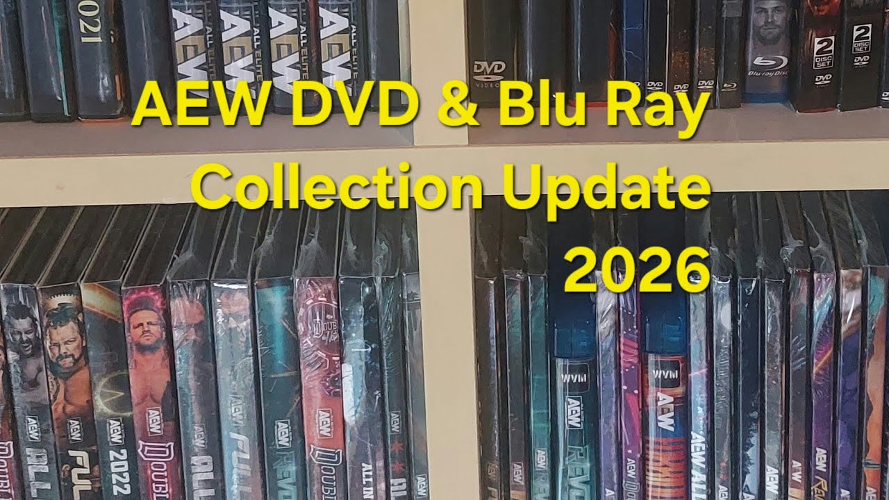 AEW DVD & Blu Ray Collection Update (February 2026)