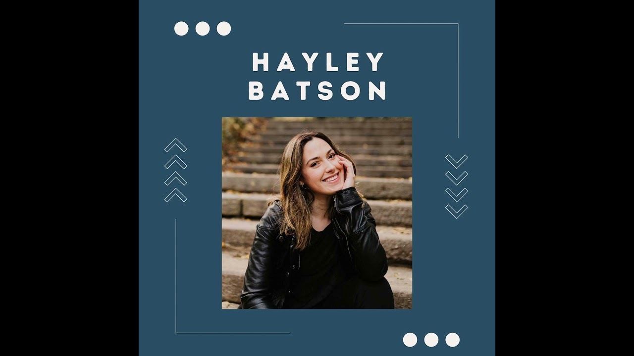 From Summer Acting-Camps to NYU Tisch : Hayley Batson