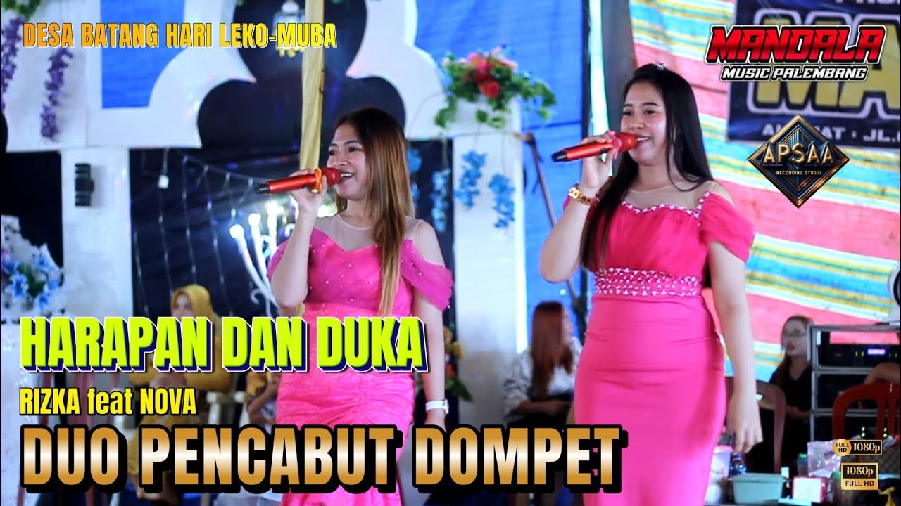 MANDALA MUSIC PALEMBANG I HARAPAN DAN DUKA I RIZKA FEAT NOVA DESA BUKIT SEJAHTERA I MUBA