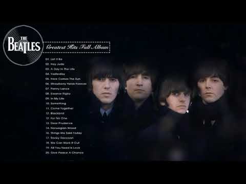 Best The Beatles Songs Collection   The Beatles Greatest Hits Full Album
