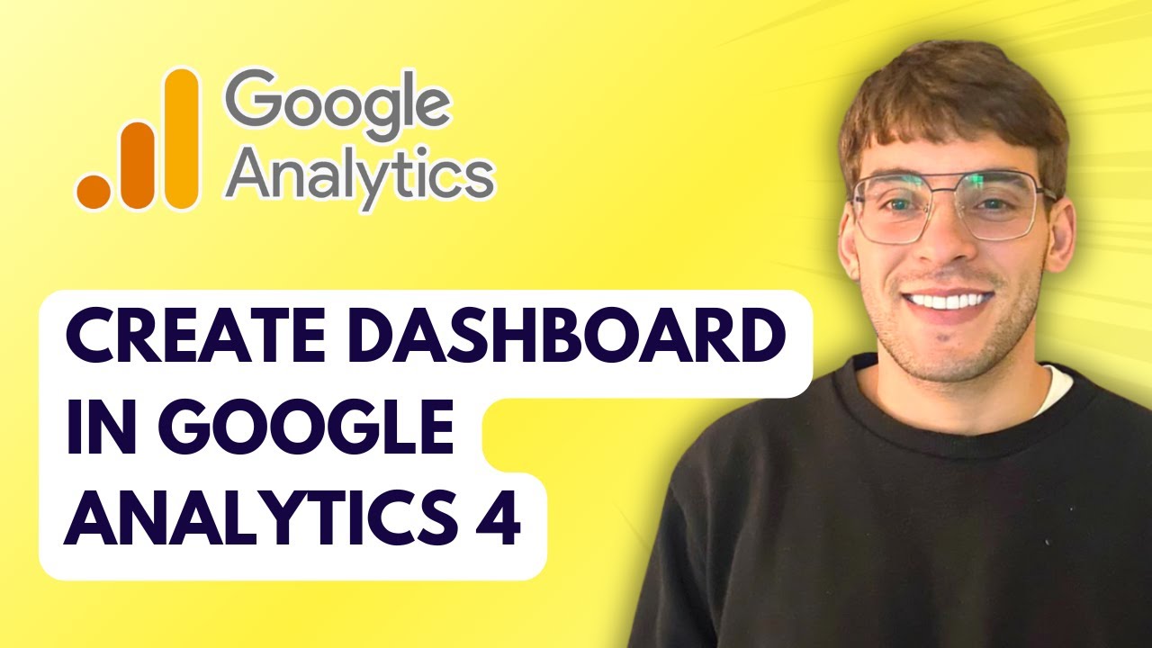 How to Create Dashboard in Google Analytics 4 [2026 Full Guide] - YouTube