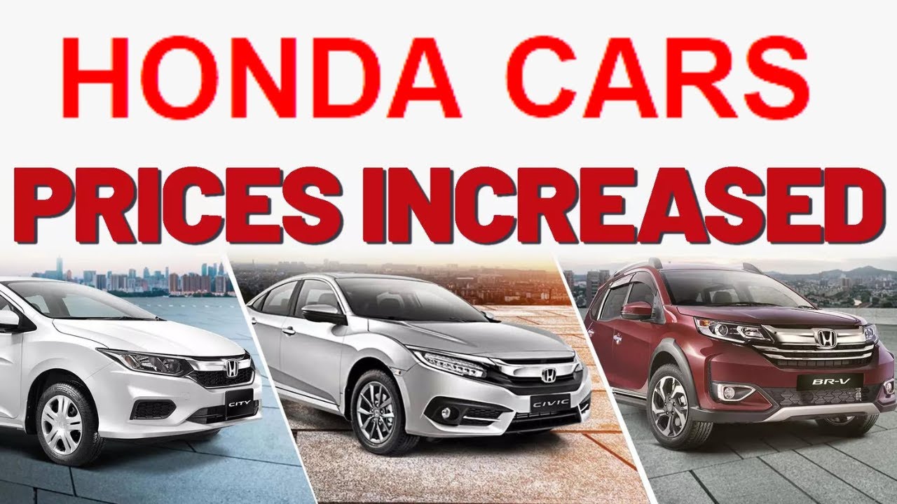 INCREASE PRICES IN HONDA CARS. YouTube