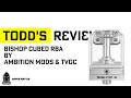 Bishop Cubed RBA by Ambition Mods and The Vaping Gentlemen Club