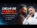  Delhi to Manali | Roadtrip Vibes | Yo Yo Honey Singh Style”ai SONG #foryou #thandihawa #viralvideo 