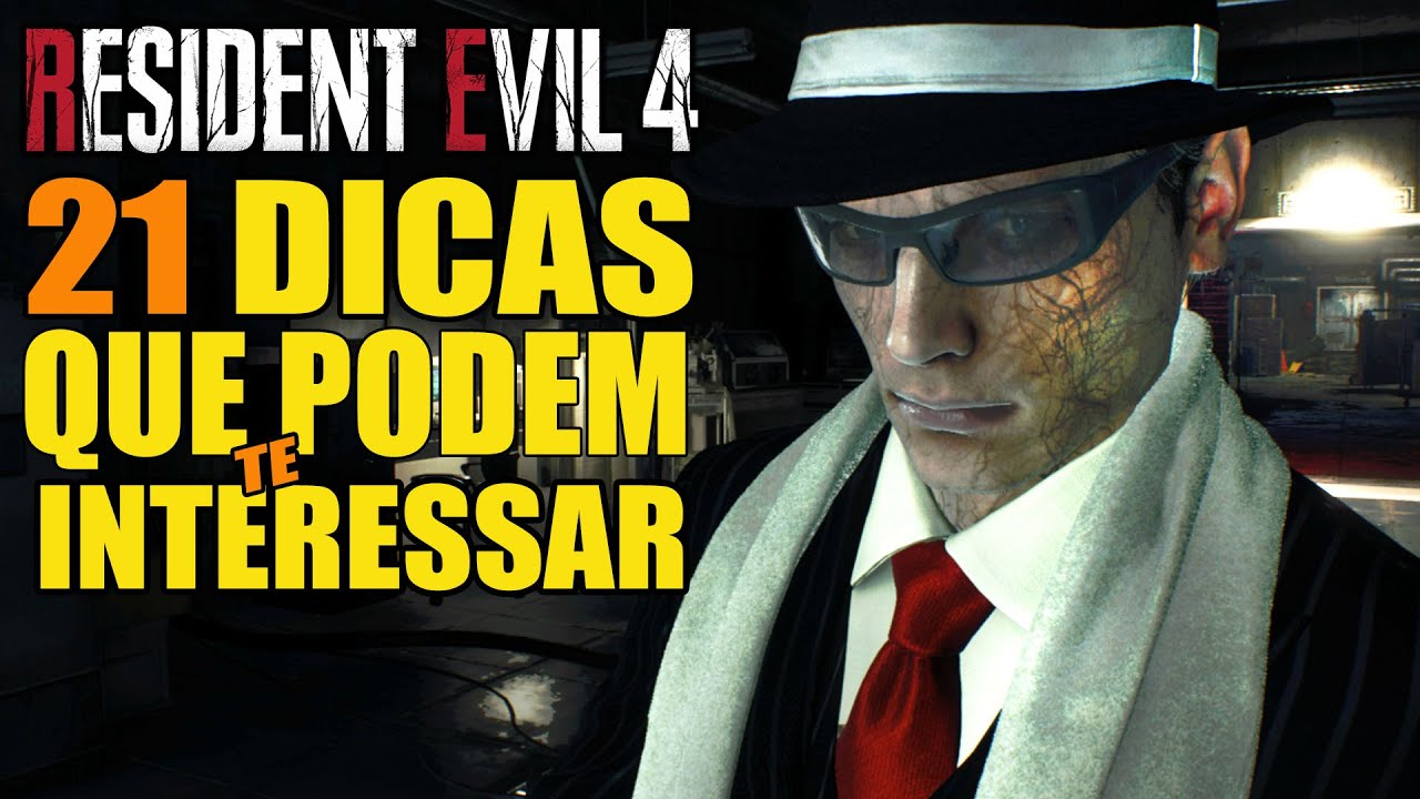 21 DICAS UTEIS RESIDENT EVIL 4 REMAKE QUE PODEM TE INTERESSAR