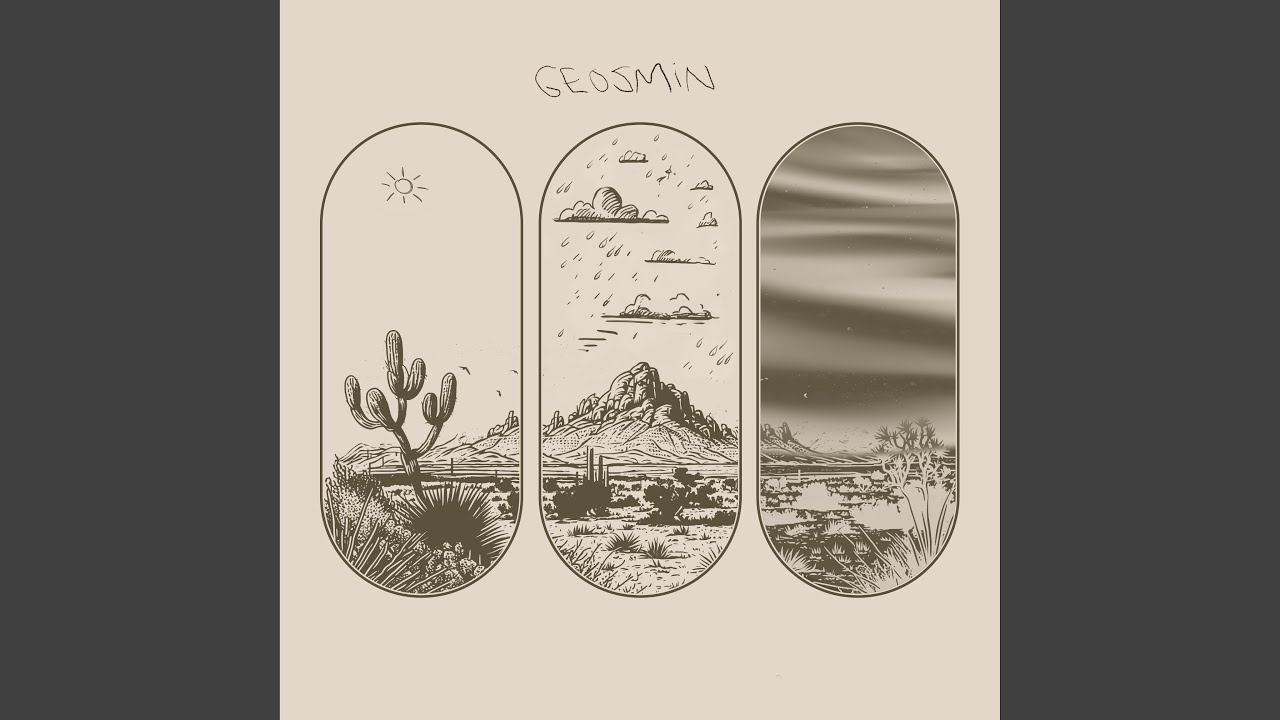 Watch GEOSMIN on YouTube Watch GEOSMIN on YouTube