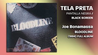 Joe Bonamassa - Bloodline [Full Album] | TELA PRETA