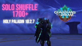 Holy Paladin Solo Shuffle 1700+ | World of Warcraft PvP | Dragonflight 10.2.7