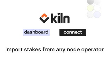 Importing stakes from any node operator with Kiln Dashboard and Connect
