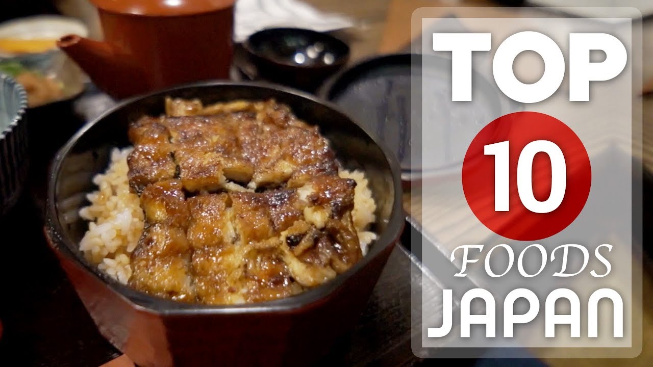 TOP 10 FOODS in JAPAN! 🇯🇵 - 10 Dishes you MUST try in Japan! - YouTube