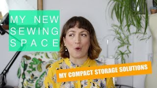 My NEW Sewing Space | Compact and minimal craft storage ideas