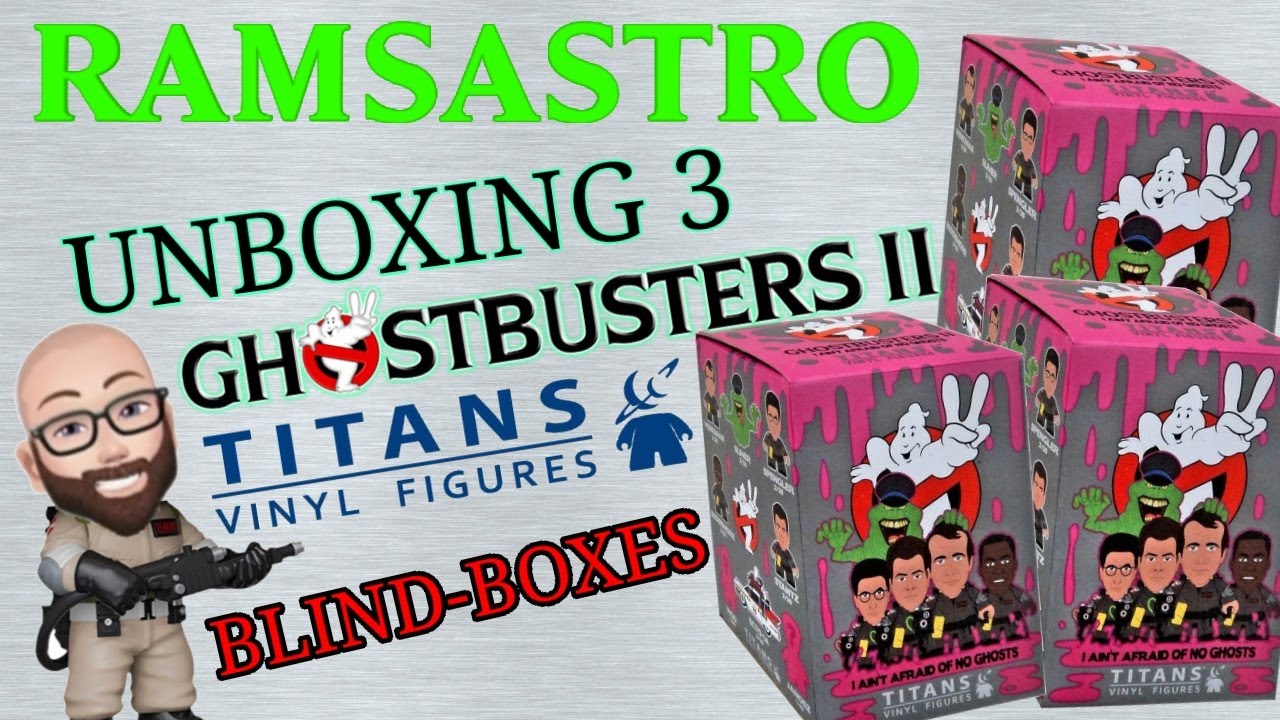 Unboxing 3 Ghostbusters 2 Titans Vinyl Figures