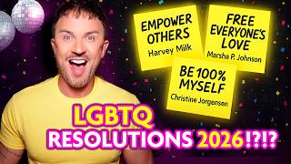 Resolutions From Gay History: Turning Dreams into Reality