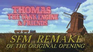 THOMAS THE TANK ENGINE SFM REMAKE of the Original Opening