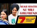 Mukh Mantri Nu Mili Girlfriend || Hasde Hasande Ravo