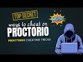 Ways to Cheat on Proctorio in 2025 | Bypass Proctorio