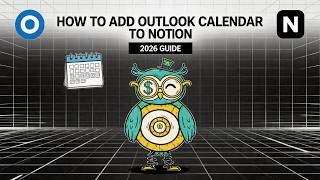How To Add Outlook Calendar to Notion (2026 Guide)