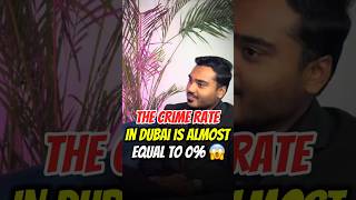 Crime Rate In Dubai Is 0%