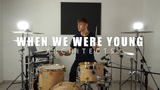 When We Were Young - Architects | Drum Cover