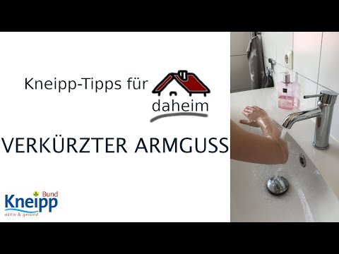 der-(verkürzte)-armguss---kneipp-tipps-für-daheim-teil-14