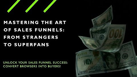How to Master the Sales Funnel: From Awareness to Conversion - Your Path to Business Success!
