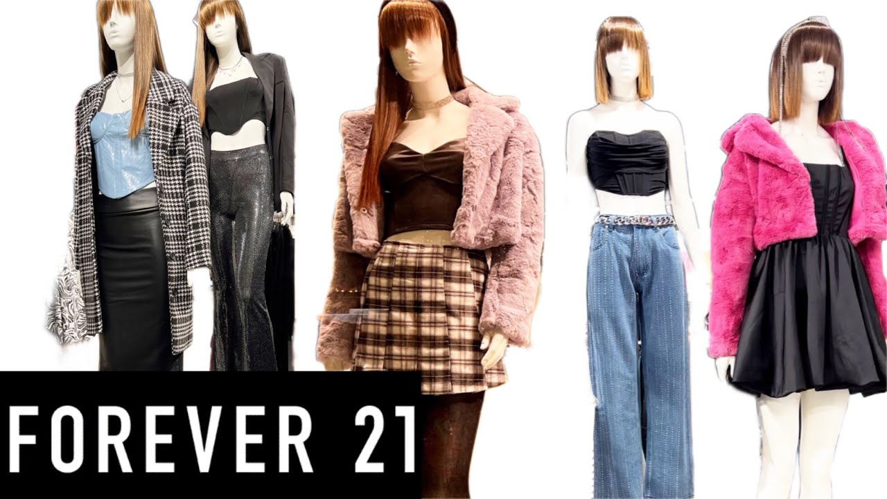 FOREVER 21 NEW FASHION COLLECTION NOVEMBER 2022 YouTube