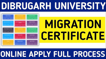 DIBRUGARH UNIVERSITY MIGRATION CERTIFICATE APPLY | HOW TO APPLY MIGRATION CERTIFICATE | STEP BY STEP