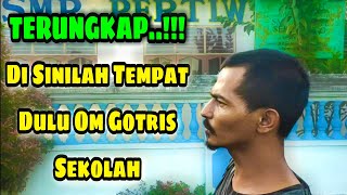 AHMAD CHANNEL WOW, THIS IS THE PLACE WHERE MAS SUTRISNO OR GOTRIS WENT TO SCHOOL, REVEALED