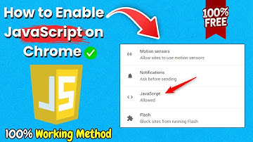 How to Enable JavaScript on Chrome In 2025